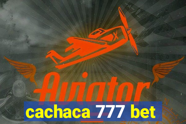 cachaca 777 bet